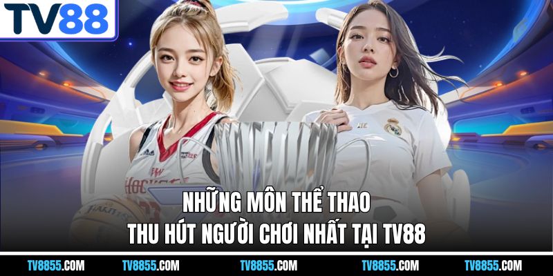 ưu điểm tại thể thao tv88